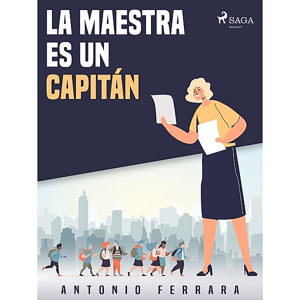 La maestra es un capitán, Antonio Ferrara