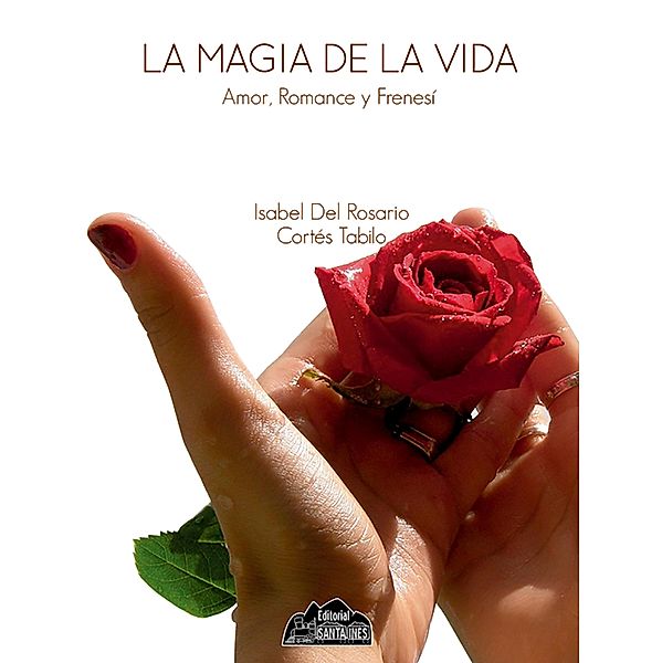 La magia de la vida, Isabel Cortés Tabilo