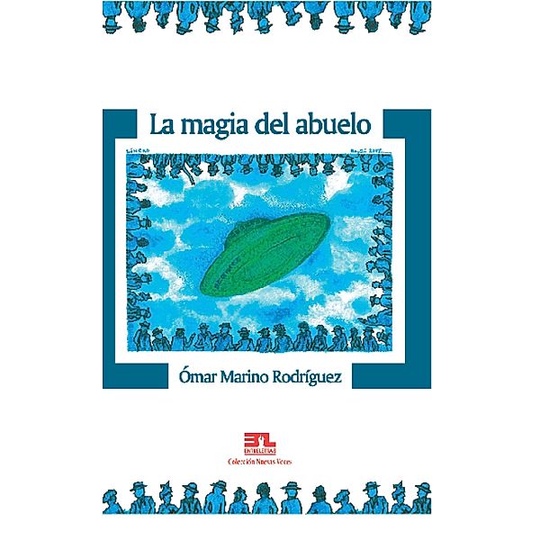 La magia del abuelo, Ómar Marino Rodriguez