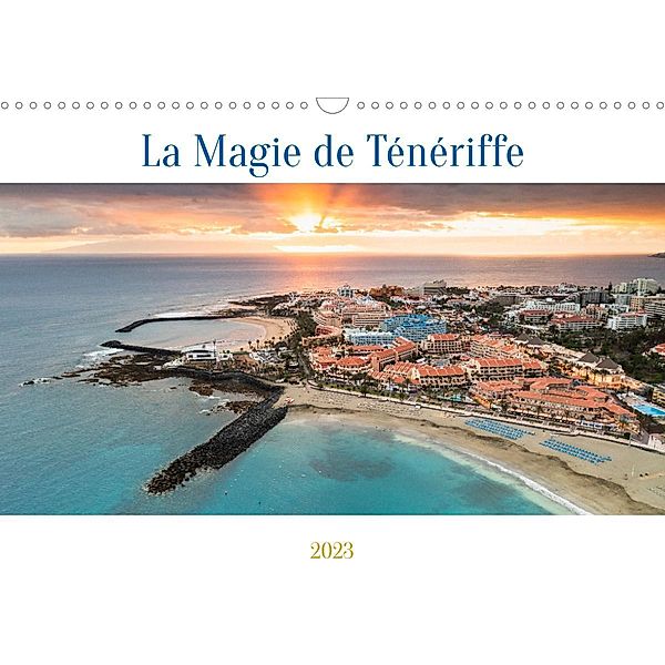 La Magie de Ténériffe (Calendrier mural 2023 DIN A3 horizontal), Raico Rosenberg