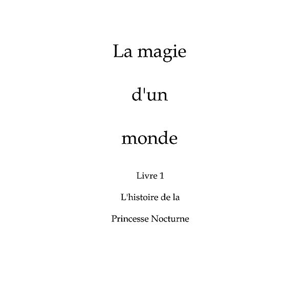 La magie d'un monde, John McMurtry