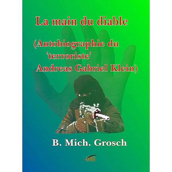 La main du diable, Bernd Michael Grosch