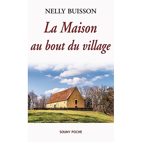 La Maison au bout du village, Nelly Buisson