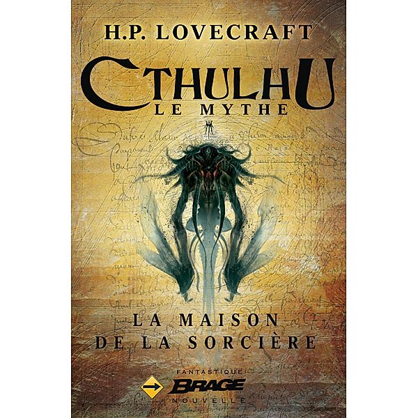 La Maison de la Sorcière / Brage, H. P. Lovecraft