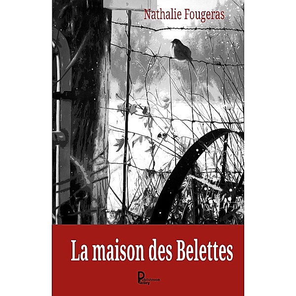 La maison des Belettes, Nathalie Fougeras
