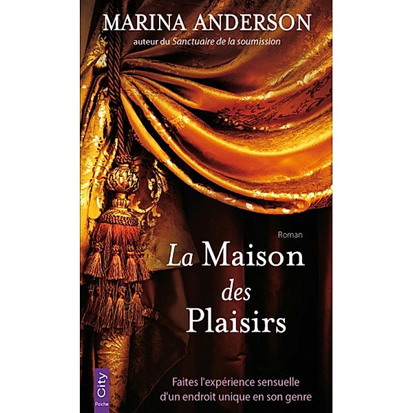 La Maison des Plaisirs, Marina Anderson