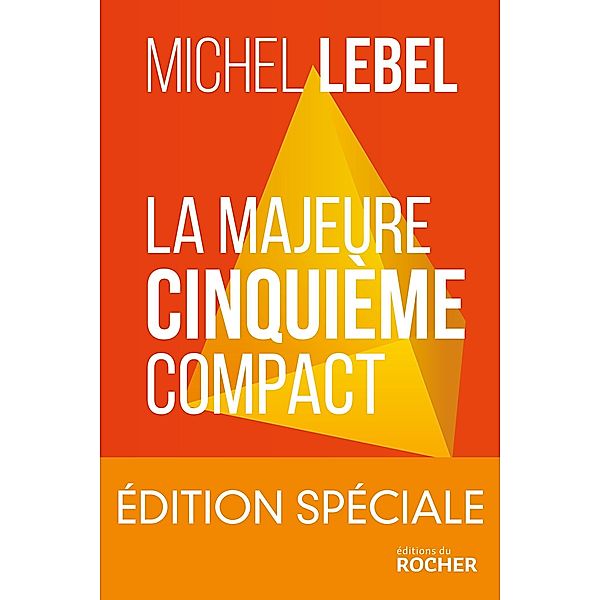 La majeure cinquième compact - édition spéciale, Michel Lebel