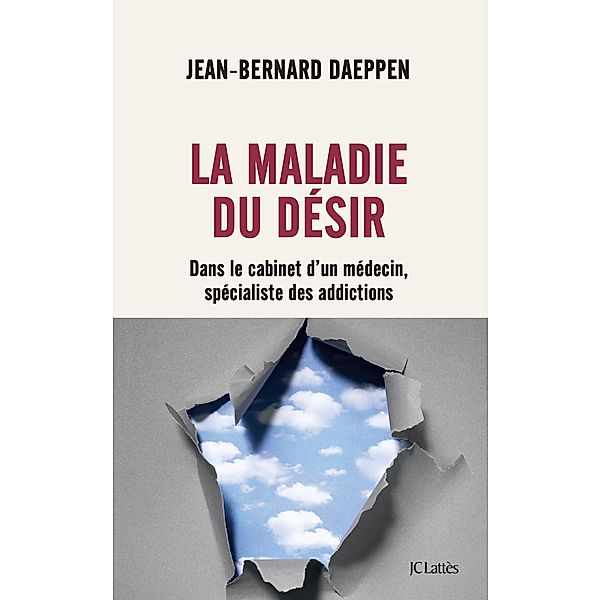 La Maladie du désir / Essais et documents, Jean-Bernard Daeppen