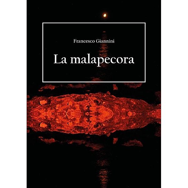 La malapecora, Francesco Giannini