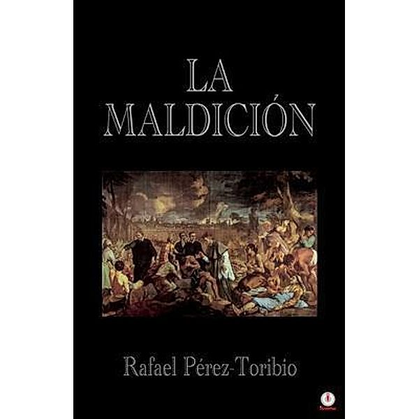 La Maldición, Rafael Pérez-Toribio