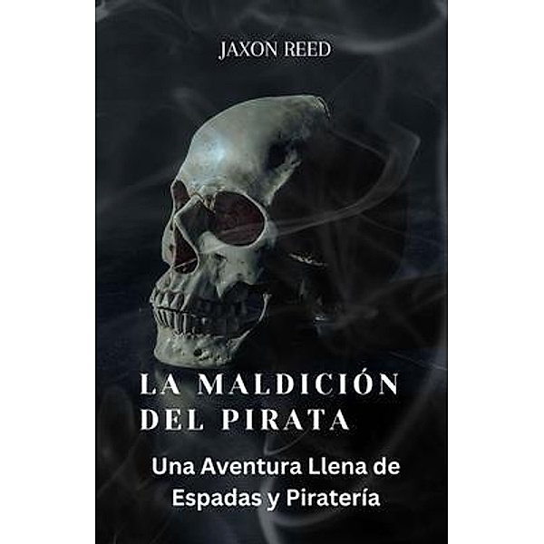 La Maldición del Pirata, Jaxon Reed