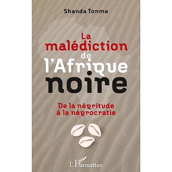 La malediction de l'Afrique noire / Hors-collection, Shanda Tonme