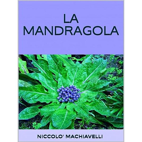 La mandragola, Niccolò Machiavelli