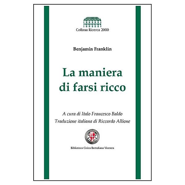 La maniera di farsi ricco, Benjamin Franklin