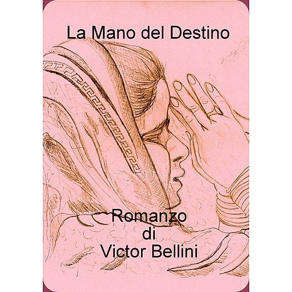 La Mano del Destino, Victor Bellini