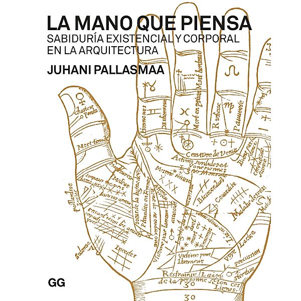 La mano que piensa, Juhani Pallasmaa