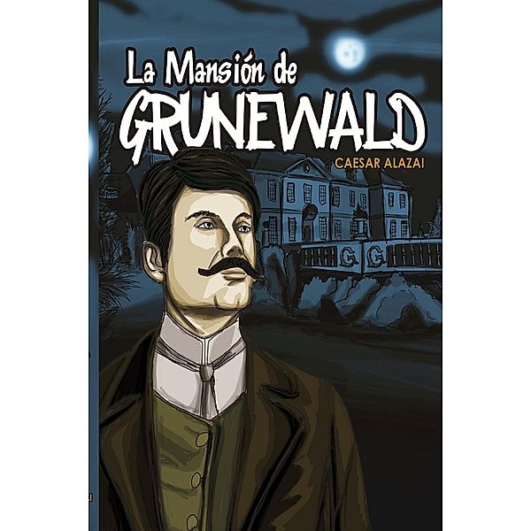 La mansión de Grunewald, Caesar Alazai