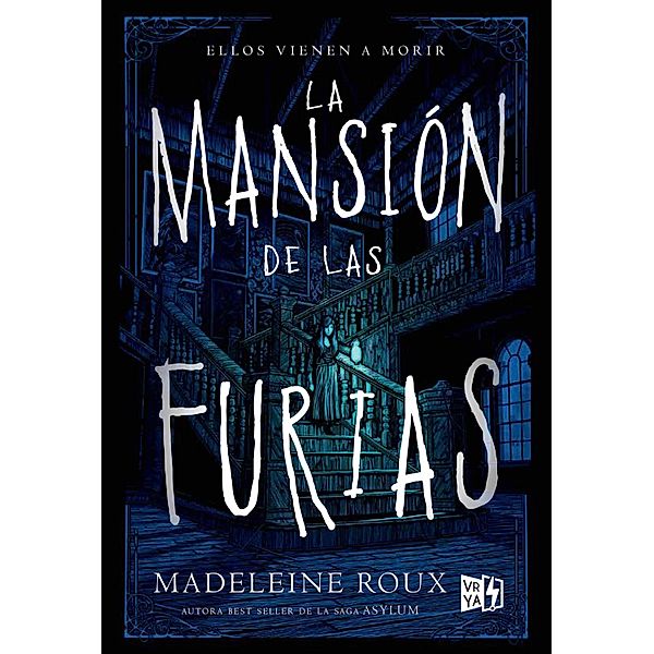 La mansión de las furias / Saga La mansión de las furias Bd.1, Madeleine Roux