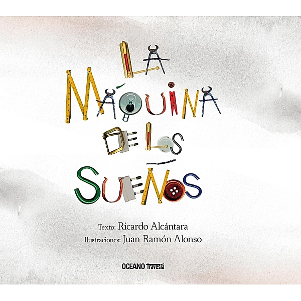 La máquina de los sueños / Álbumes, Ricardo Alcántara, Juan Ramón Alonso