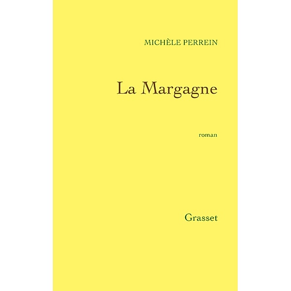 La Margagne / Littérature, Michèle Perrein