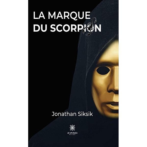 La marque du Scorpion, Jonathan Siksik