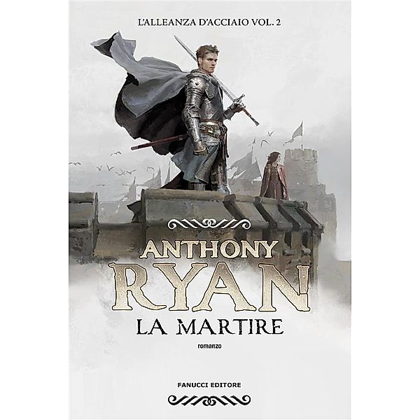 La martire, Anthony Ryan