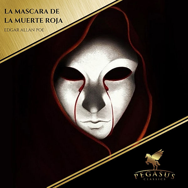 La Mascara de la Muerte Roja, Edgar Allan Poe