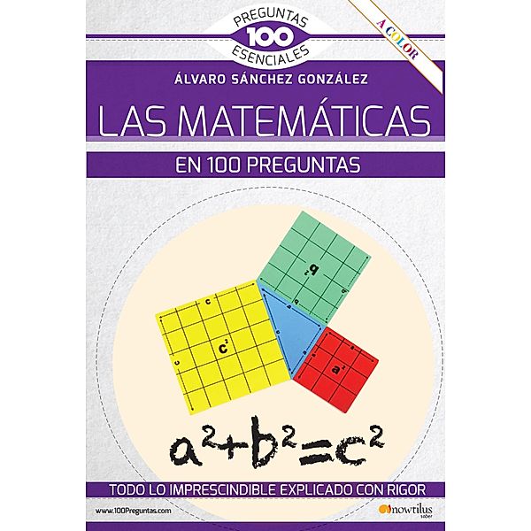 La matemáticas en 100 preguntas, Álvaro Sánchez González