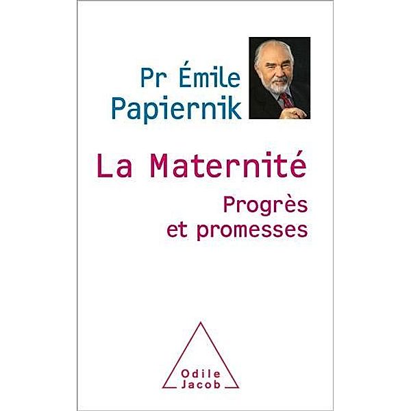 La Maternité / Odile Jacob, Papiernik Emile Papiernik