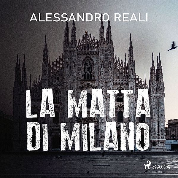 La matta di Milano, Alessandro Reali