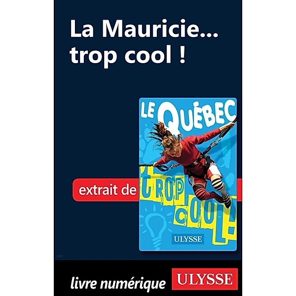 La Mauricie... trop cool !, Lucette Bernier