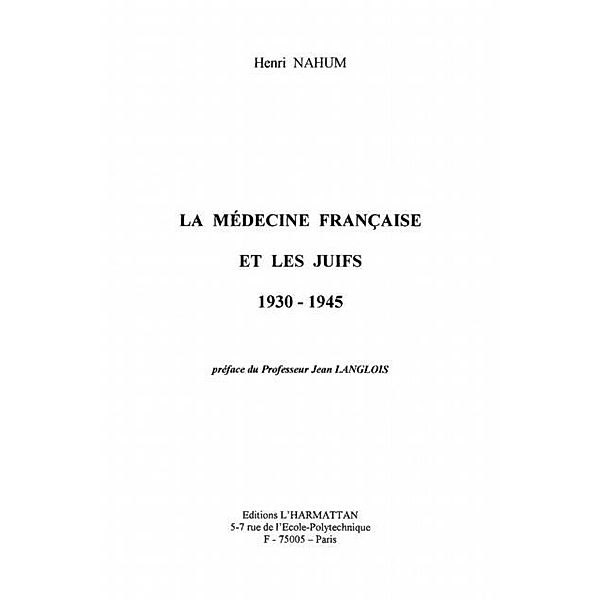 La medecine francaise et les juifs / Hors-collection, Nahum Henri