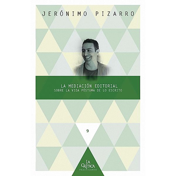 La mediación editorial, Jerónimo Pizarro