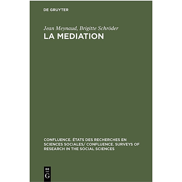 La Mediation, Jean Meynaud, Brigitte Schröder