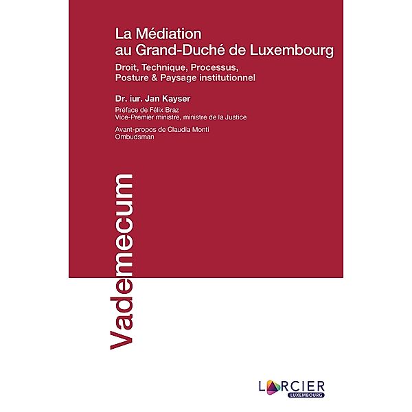 La médiation au Grand-Duché de Luxembourg, Jan Kayser