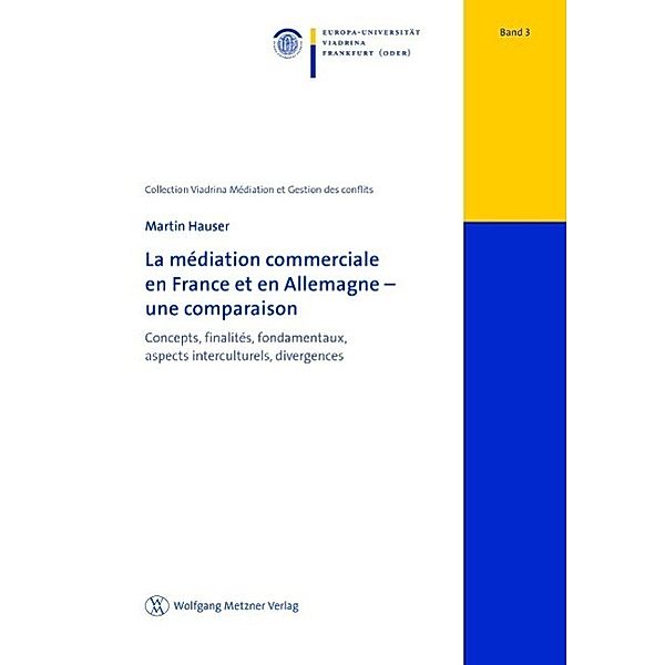 La médiation commerciale en France et en Allemagne - une comparaison, Martin Hauser