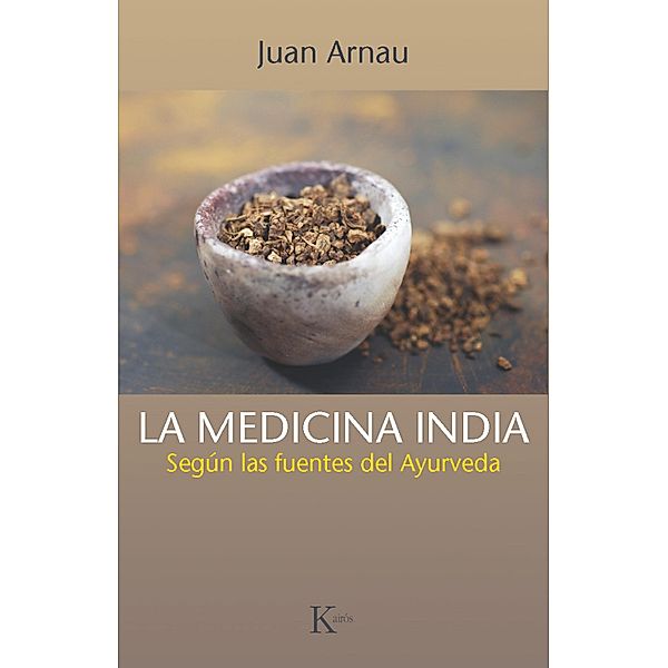 La medicina india / Sabiduría perenne, Juan Arnau Navarro