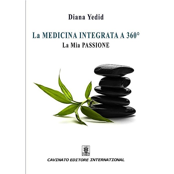 La MEDICINA INTEGRATA A 360°, Diana Yedid