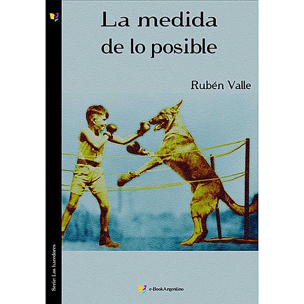 La medida de lo posible, Rubén Valle