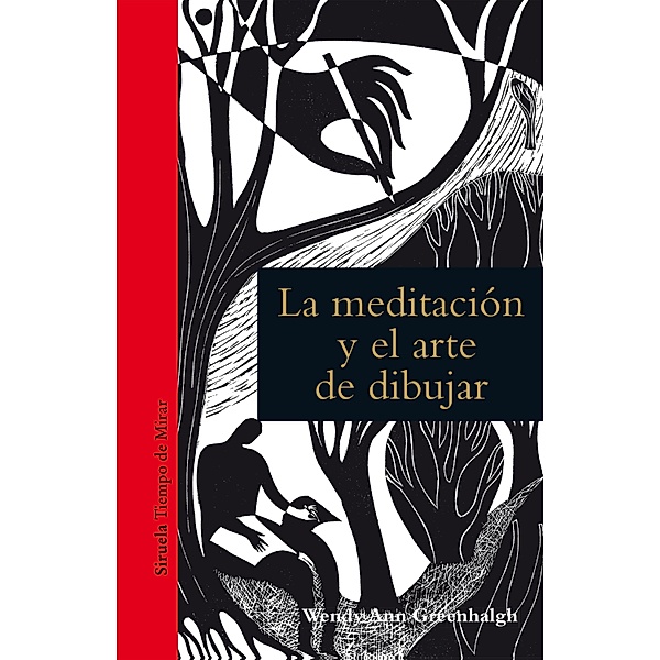 La meditación y el arte de dibujar / Tiempo de Mirar Bd.11, Wendy Ann Greenhalgh