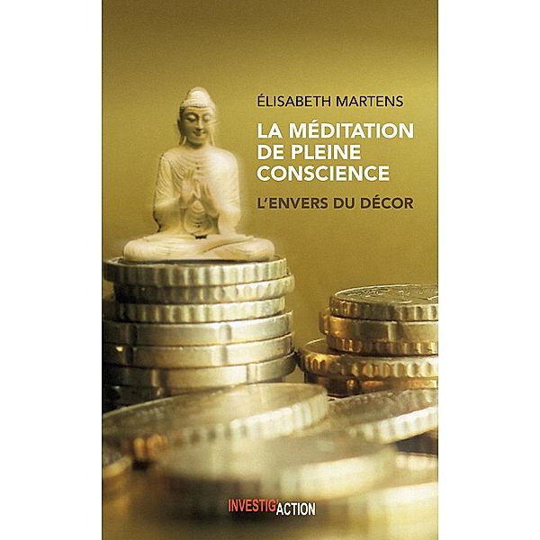 La Méditation de pleine conscience, Élisabeth Martens