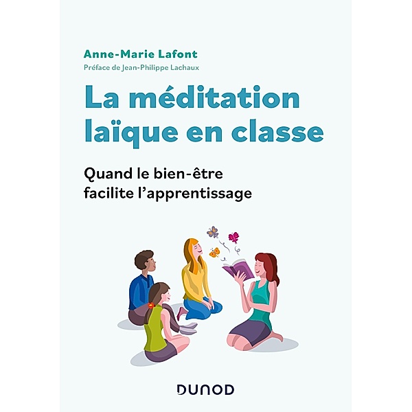La méditation laïque en classe / Enfances, Anne-Marie Lafont