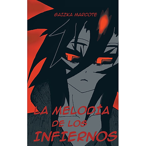 La Melodía De Los Infiernos, GAIZKA MARCOTE