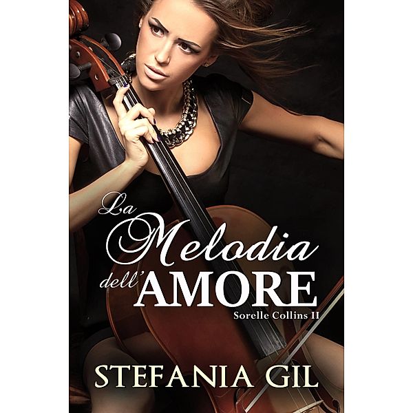 La melodia dell'amore, Stefania Gil