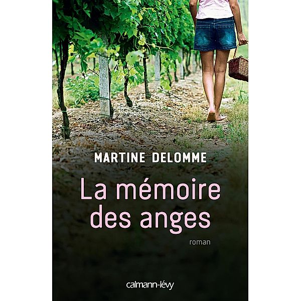 La Mémoire des anges / Littérature Française, Martine Delomme