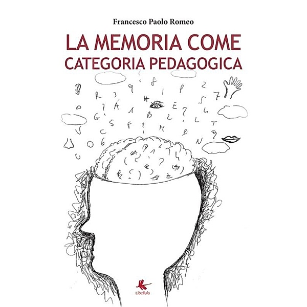 La memoria come categoria pedagogica, Francesco Paolo Romeo