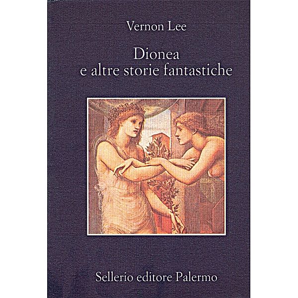 La memoria: Dionea e altre storie fantastiche, Vernon Lee