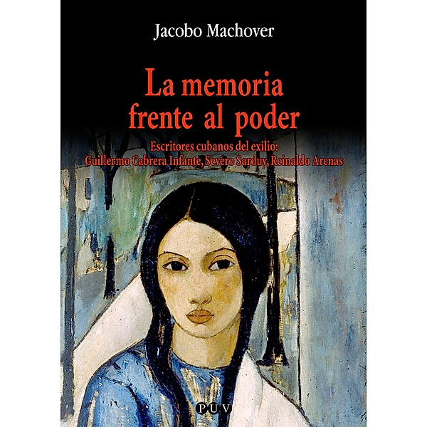 La memoria frente al poder / Oberta Bd.64, Jacobo Machover Ajzenfich
