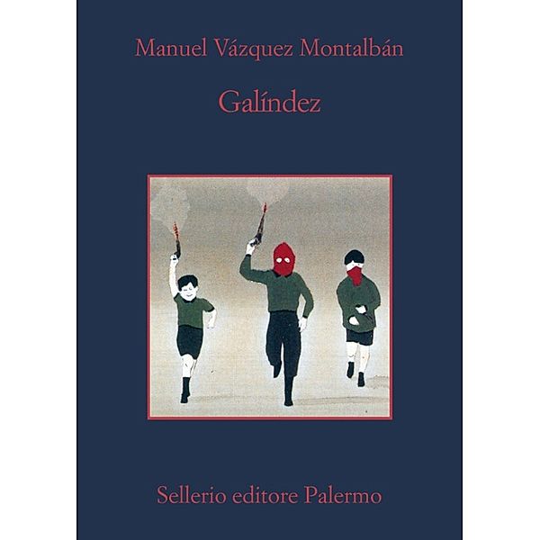 La memoria: Galíndez, Manuel Vázquez Montalbán