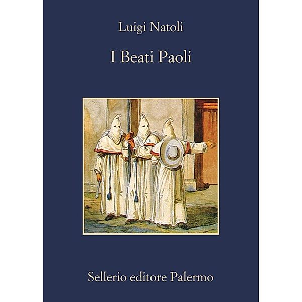 La memoria: I Beati Paoli, Luigi Natoli